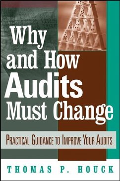 Why and How Audits Must Change (eBook, PDF) - Houck, Thomas P.