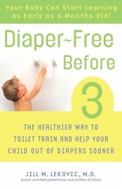 Diaper-Free Before 3 (eBook, ePUB) - Lekovic, Jill