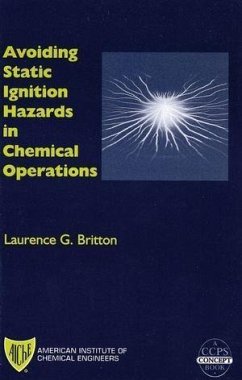 Avoiding Static Ignition Hazards in Chemical Operations (eBook, PDF) - Britton, Laurence G.