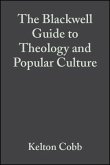 The Blackwell Guide to Theology and Popular Culture (eBook, PDF)