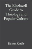 The Blackwell Guide to Theology and Popular Culture (eBook, PDF)