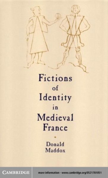 Fictions of Identity in Medieval France (eBook, PDF) Fictions of Identity in Medieval France (eBook, PDF)