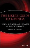 The Biker's Guide to Business (eBook, ePUB)
