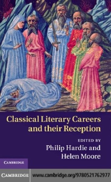 Classical Literary Careers and their Reception (eBook, PDF)