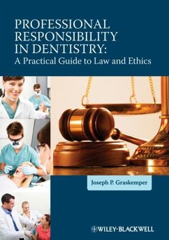 Professional Responsibility in Dentistry (eBook, PDF) - Graskemper, Joseph P.