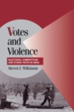 Votes and Violence (eBook, PDF) - Wilkinson, Steven I.