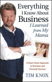 Everything I Know About Business I Learned from my Mama (eBook, PDF)
