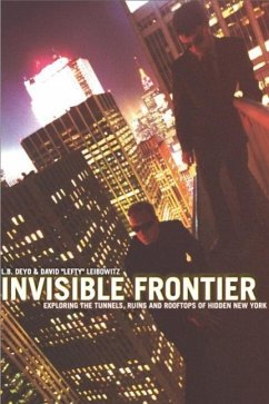 Invisible Frontier (eBook, ePUB) - Deyo, L. B.; Leibowitz, David