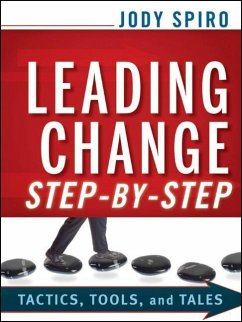 Leading Change Step-by-Step (eBook, ePUB) - Spiro, Jody