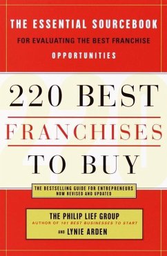 220 Best Franchises to Buy (eBook, ePUB) - The Philip Lief Group; Arden, Lynie