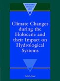 Climate Changes during the Holocene and their Impact on Hydrological Systems (eBook, PDF)