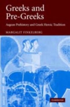 Greeks and Pre-Greeks (eBook, PDF) - Finkelberg, Margalit