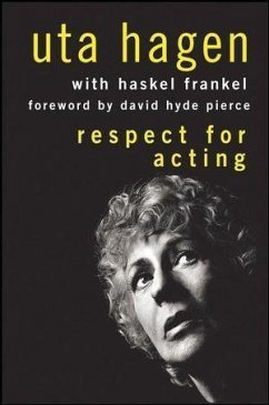 Respect for Acting (eBook, ePUB) - Hagen, Uta; Frankel, Haskel