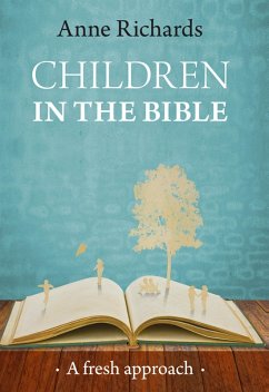 Children in the Bible (eBook, ePUB) - Richards, Anne