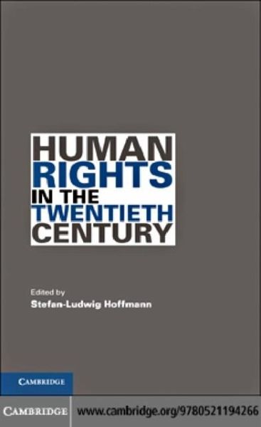 Human Rights in the Twentieth Century (eBook, PDF) Human Rights in the Twentieth Century (eBook, PDF)