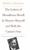 The Letters of Menakhem-Mendl and Sheyne-Sheyndl and Motl, the Cantor's Son (eBook, PDF)