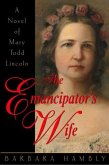 The Emancipator's Wife (eBook, ePUB)