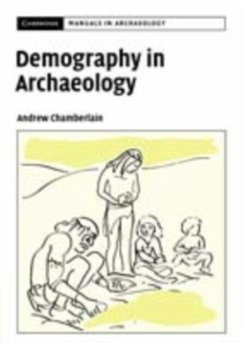 Demography in Archaeology (eBook, PDF) - Chamberlain, Andrew T.