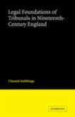 Legal Foundations of Tribunals in Nineteenth Century England (eBook, PDF)