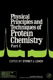 Physical Principles and Techniques of Protein Chemistry Part C (eBook, PDF)