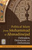 Political Islam from Muhammad to Ahmadinejad (eBook, PDF)