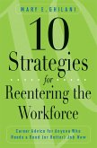 10 Strategies for Reentering the Workforce (eBook, PDF)