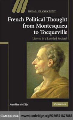 French Political Thought from Montesquieu to Tocqueville (eBook, PDF) - Dijn, Annelien de