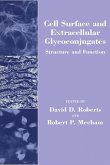 Cell Surface and Extracellular Glycoconjugates (eBook, PDF)
