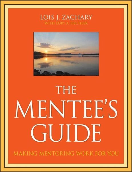 The Mentee's Guide (eBook, PDF) The Mentee's Guide (eBook, PDF)