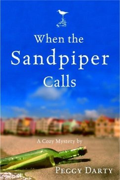 When the Sandpiper Calls (eBook, ePUB) - Darty, Peggy