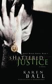 Shattered Justice (eBook, ePUB)