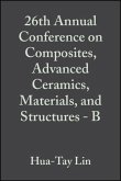 26th Annual Conference on Composites, Advanced Ceramics, Materials, and Structures - B, Volume 23, Issue 4 (eBook, PDF)