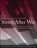 Clinician's Guide to Treating Stress After War (eBook, PDF)