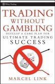 Trading Without Gambling (eBook, ePUB)
