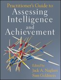 Practitioner's Guide to Assessing Intelligence and Achievement (eBook, ePUB)