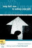 Being God's Man by Walking a New Path (eBook, ePUB)