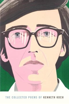 The Collected Poems of Kenneth Koch (eBook, ePUB) - Koch, Kenneth