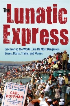 The Lunatic Express (eBook, ePUB) - Hoffman, Carl