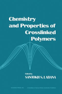 Chemistry and Properties of Crosslinked Polymers (eBook, PDF) - Labana