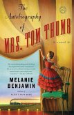 The Autobiography of Mrs. Tom Thumb (eBook, ePUB)