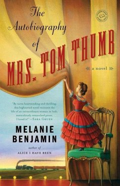 The Autobiography of Mrs. Tom Thumb (eBook, ePUB) - Benjamin, Melanie