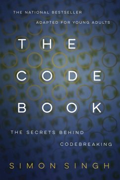 The Code Book: The Secrets Behind Codebreaking (eBook, ePUB) - Singh, Simon