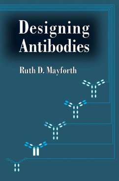 Designing Antibodies (eBook, PDF) - Mayforth, Ruth