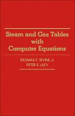 Steam and Gas Tables with Computer Equations (eBook, PDF)
