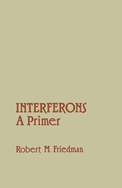 Interferons A Primer (eBook, PDF) - Friedman, Robert