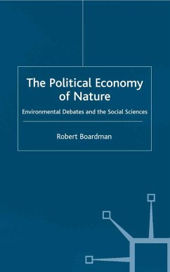 The Political Economy of Nature (eBook, PDF) - Boardman, R.