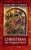 Christmas, The Original Story (eBook, ePUB)