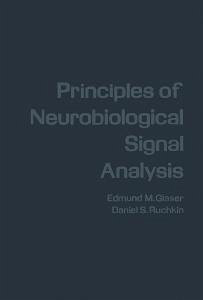 Principles of Neurobiological Signal Analysis (eBook, PDF) - Glaser, Edmund