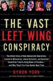 The Vast Left Wing Conspiracy (eBook, ePUB)
