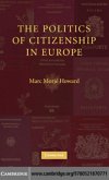 Politics of Citizenship in Europe (eBook, PDF)